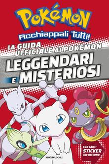 Libro Guida ufficiale ai Pokémon leggendari e misteriosi